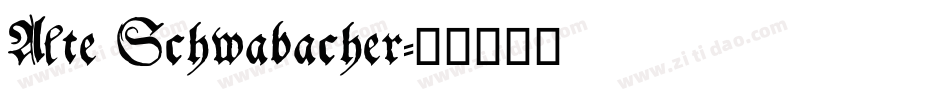 Alte Schwabacher字体转换